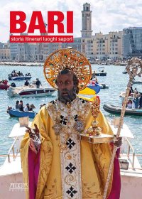 Immagine copertina libro Bari. Storia, itinerari, luoghi, sapori