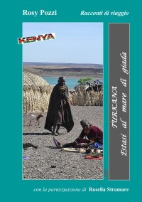 Immagine copertina libro Turkana. Estasi al mare di Giada