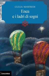 Immagine copertina libro Enea e i ladri di sogni