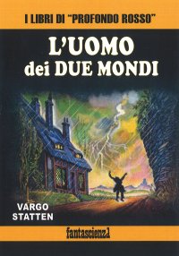 Immagine copertina libro L'uomo dei due mondi