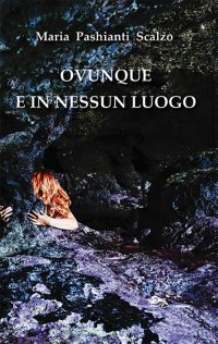 Immagine copertina libro Ovunque e in nessun luogo