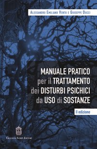 Immagine copertina libro Manuale pratico per il trattamento dei disturbi psichici da uso di sostanze