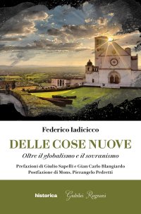 Immagine copertina libro Delle cose nuove. Oltre il globalismo e il sovranismo