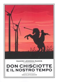 Immagine copertina libro Don Chisciotte e il nostro tempo