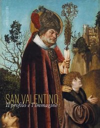Immagine copertina libro San Valentino. Il profilo e l’immagine