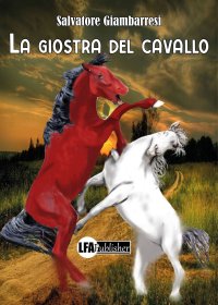 Immagine copertina libro La giostra del cavallo