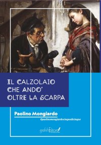 Immagine copertina libro Il calzolaio che andò oltre la scarpa