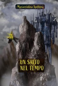 Immagine copertina libro Un salto nel tempo. Ediz. integrale