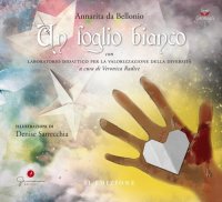 Immagine copertina libro Un foglio bianco. Con laboratorio didattico per la valorizzazione della diversità. Ediz. multilingue