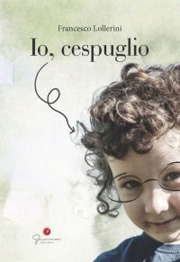 Immagine copertina libro Io, cespuglio
