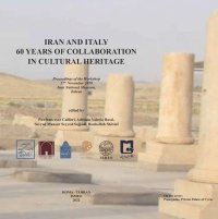 Immagine copertina libro Iran and Italy. 60 Years of collaboration in cultural heritage. Ediz. inglese e araba