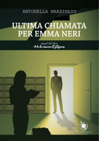 Immagine copertina libro Ultima chiamata per Emma Neri