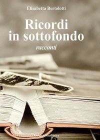 Immagine copertina libro Ricordi in sottofondo