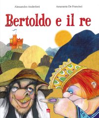Immagine copertina libro Bertoldo e il re