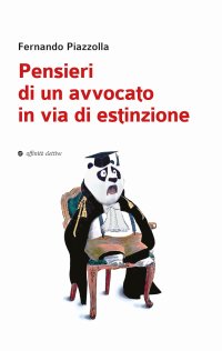 Immagine copertina libro Pensieri di un avvocato in via di estinzione