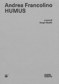 Immagine copertina libro Andrea Francolino. Humus. Ediz. inglese