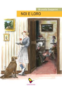 Immagine copertina libro Noi e loro. Cronache di una figlia
