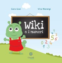 Immagine copertina libro Wiki e i numeri. Ediz. italiana e inglese