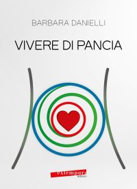 Immagine copertina libro Vivere di pancia