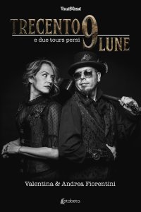 Immagine copertina libro Trecento9 lune e due tours persi