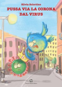 Immagine copertina libro Pussa via la corona dal virus