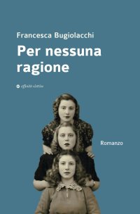 Immagine copertina libro Per nessuna ragione