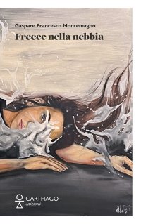 Immagine copertina libro Frecce nella nebbia