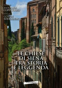 Immagine copertina libro Le chiese di Siena tra storia e leggenda-Churches of Siena between history and legends