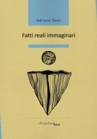Immagine copertina libro Fatti reali immaginari