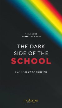 Immagine copertina libro The dark side of the school