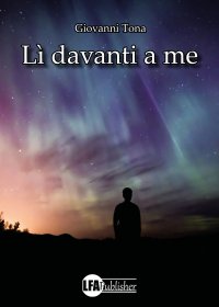 Immagine copertina libro Lì davanti a me