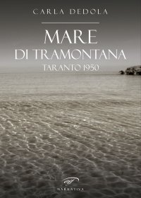 Immagine copertina libro Mare di tramontana. Taranto 1950