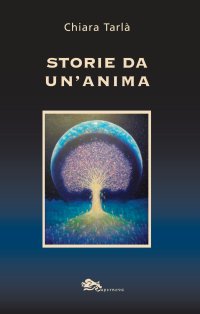 Immagine copertina libro Storie da un'anima