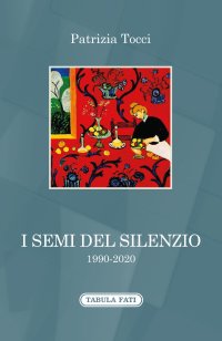 Immagine copertina libro I semi del silenzio (1990-2020)