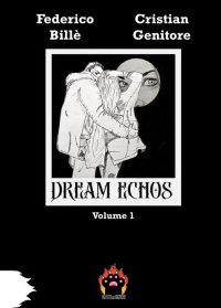 Immagine copertina libro Dream Echos. Ediz. illustrata. Vol. 1