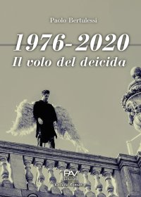 Immagine copertina libro 1976-2020. Il volo del deicida
