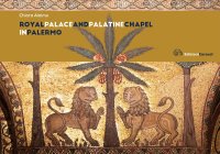 Immagine copertina libro Royal Palace and Palatine Chapel in Palermo