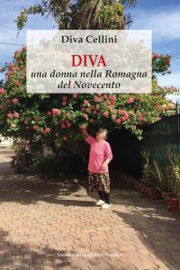 Immagine copertina libro Diva, una donna nella Romagna del Novecento