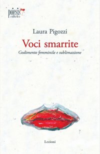 Immagine copertina libro Voci smarrite. Godimento femminile e sublimazione