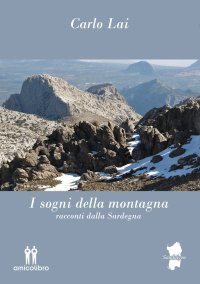 Immagine copertina libro I sogni della montagna. Racconti dalla Sardegna