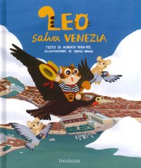Immagine copertina libro Leo salva Venezia. Ediz. illustrata