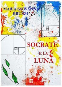 Immagine copertina libro Socrate e la luna
