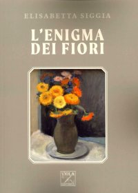 Immagine copertina libro L'enigma dei fiori