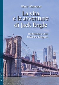 Immagine copertina libro La vita e le avventure di Jack Engle