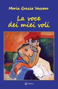 Immagine copertina libro La voce dei miei voli