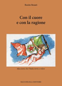 Immagine copertina libro Con il cuore e con la ragione