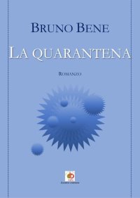 Immagine copertina libro La quarantena