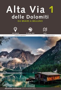 Immagine copertina libro Alta via 1 delle Dolomiti. Da Braies a Belluno. Con foto aeree. Con mappa. Con tracce GPS