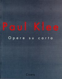 Immagine copertina libro Paul Klee. Opere su carta