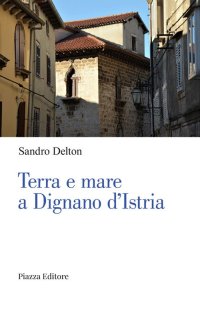 Immagine copertina libro Terra e mare a Dignano d'Istria
